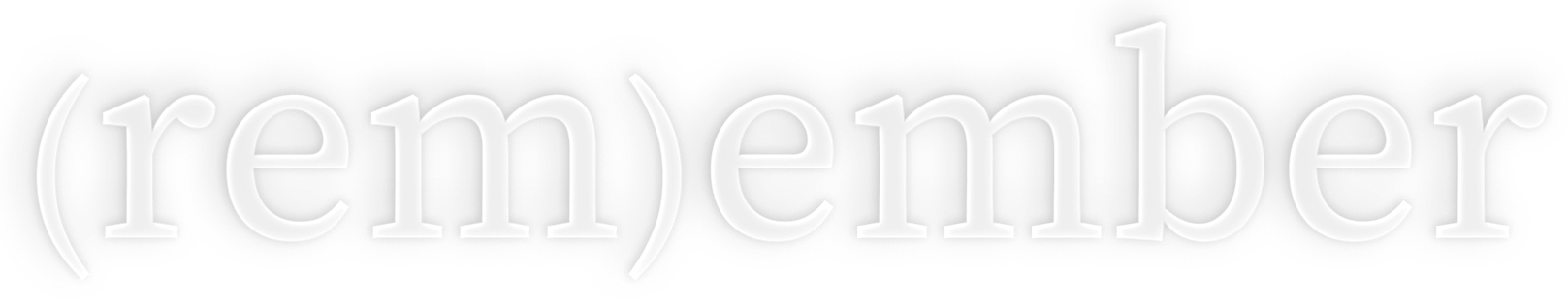 (rem)ember